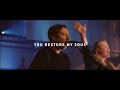 New Wine Worship - You Restore My Soul Feat. Lauren Harris (Official Lyric Video)