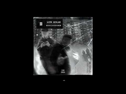 ŁOTR & KEVLAR - BRACIAGRAMM *BRACIAGRAMM*