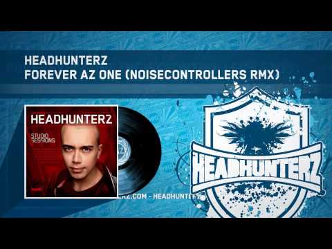 Video thumbnail for Forever Az One (Noisecontrollers Remix)