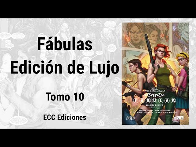 Vídeo relacionado con Fábulas: Edición de lujo - Libro 10 De 15 (Segunda Edición)