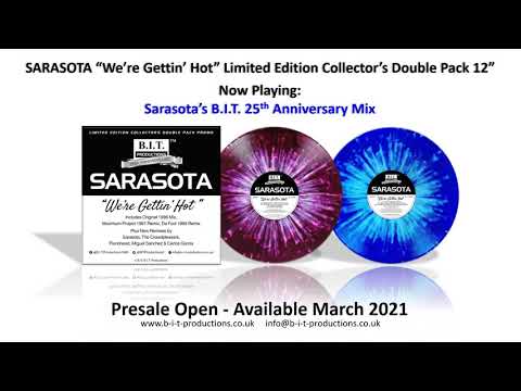 Sarasota "We're Gettin' Hot" BIT25-1 - 4 minute sample of Sarasota's 25th Anniversary Mix