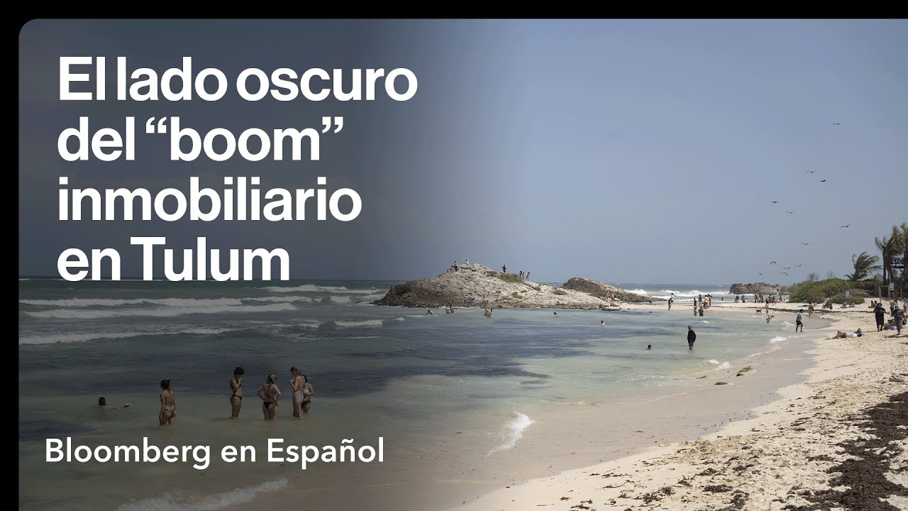 El lado oscuro del "boom" inmobiliario de Tulum