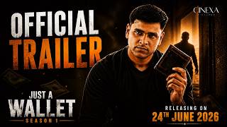 JUST A WALLET | Official Trailer | S1 | Indian Thriller Web Series | Cinexa Pictures