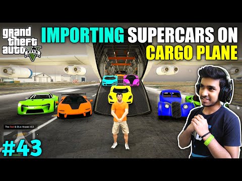 IMPORTING EXOTIC SUPER CAR IN LOS SANTOS | GTA V GAMEPLAY #43