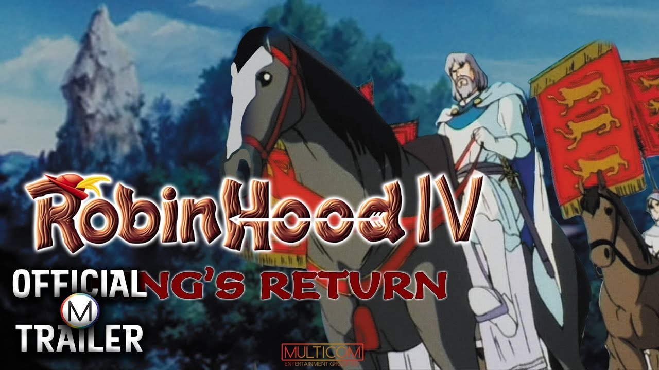 ROBIN HOOD IV: KING'S RETURN (1990) | Official Trailer