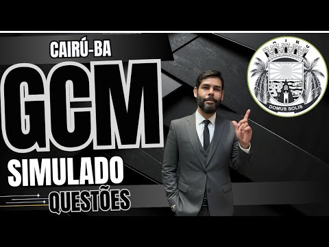 SIMULADO GCM de CAIRÚ-BA (20/11/2025) #cairú 