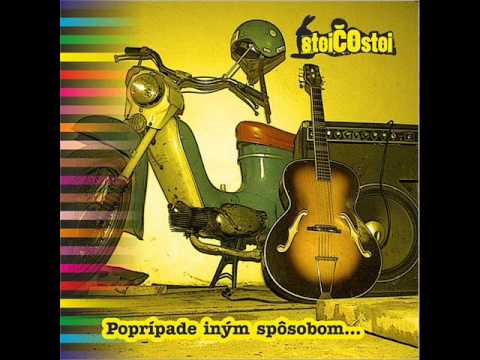 stoiČOstoi - ty si tá