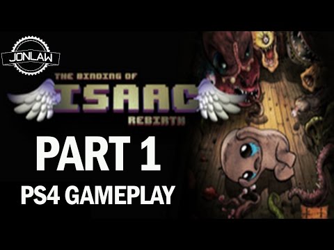 The Binding of Isaac Rebirth Walkthrough Part 1 - PS4 Let's Play Gameplay - YouTube