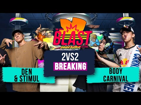 Den & Stimul vs Body Carnival  I Top8 2vs2 Breaking  I The Legits Blast 2025