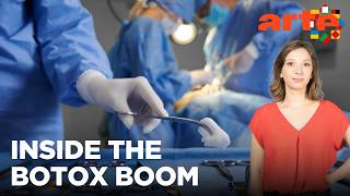 The rise of ‘tweakments’: How Botox has hit the mainstream | ARTE Europe Weekly