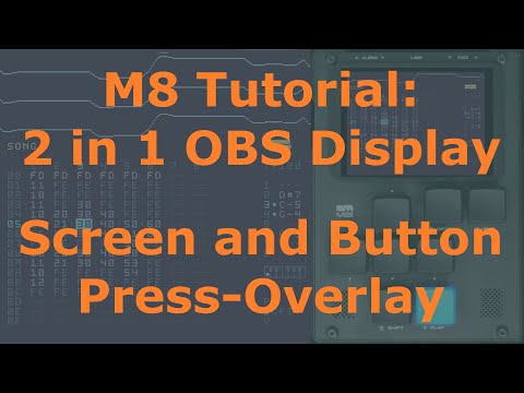 M8 Tutorial - TouchDesigner Display for OBS 2 in 1: Screen and button press overlays