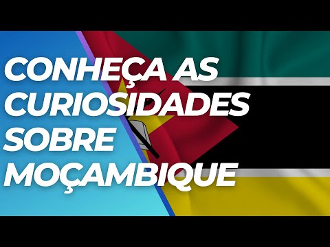 Conheça as Curiosidades Sobre Moçambique
