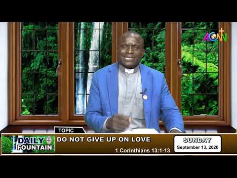 DAILY FOUNTAIN DEVOTIONAL GUIDE FOR 13 SEPTEMBER 2020 - THE REV'D SAIDU BALA