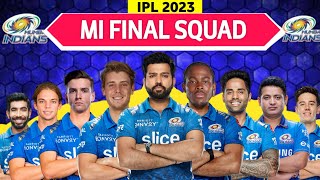 IPL 2023 | Mumbai Indians Full & Final Squad | MI Final Squad IPL 2023 | IPL 2023 MI Squad