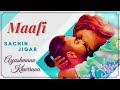 Maafi (Lyrics) Chandigarh Kare Aashiqui | Sachin Jigar Ft. Ayushmann Khurrana|Vaani Kapoor|Bhushan K