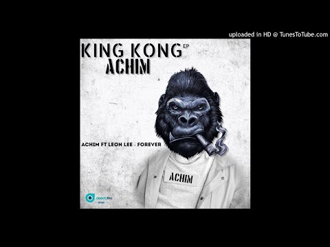 ACHIM ft Leon Lee - Forever