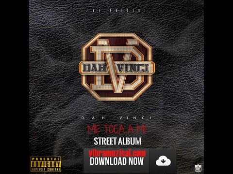 DAH VINCI C.R.E.M.E. ( Free )  PRESENTS "ME TOCA A MI" STREETALBUM MIXTAPE