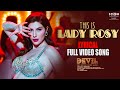 ThisisLadyRosy Lyrical Full Video Song Devil Movie Songs Elnaaz Norouzi Iconmusicsouth