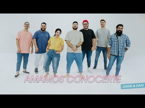 Amamos Conocerte - Quiero Amarte Cristo | @juankydani | TOMATULUGAR - TTL Music
