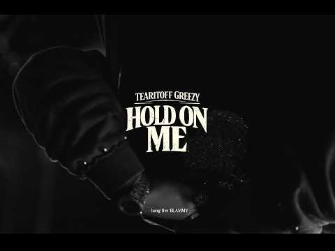 TearItOffGreezy - Hold On Me (Official Video)