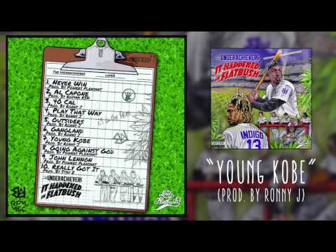 THE UNDERACHIEVERS - YOUNG KOBE (AUDIO)