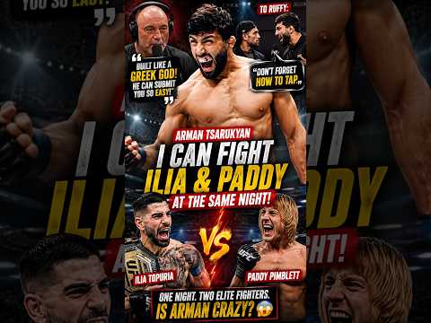 ILIA AND PADDY AT ONCE 💀 | ARMAN ABOUT ILIA PADDY AND RUFFY 😱#ufc331 #armantsarukyan