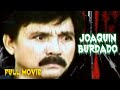 JOAQUIN BURDADO - RAMON REVILLA SR | PINOY FULL MOVIE | ACTION CINEMA | BLOCKBUSTER
