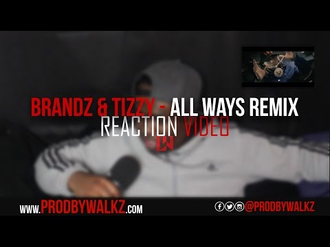 Brandz X Tizzy - All Ways Remix (Ft. Sho Shallow, Ard Adz & M Dargg) Reaction Video