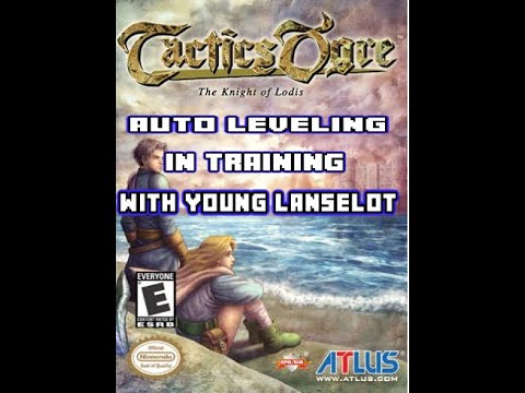 Auto leveling with young Lanselot | Tactics Ogre: The Knight of Lodis