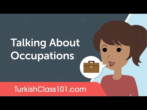 Talking About Occupations - Turkish Conversational Phrases
