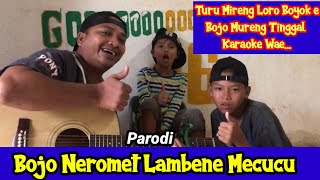 Download lagu Bojo Neromet Lambene Mecucu Tamahalu008... mp3