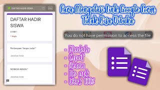 CARA MENGATASI LINK GOOGLE FORM TIDAK BISA DIBUKA - TERBARU