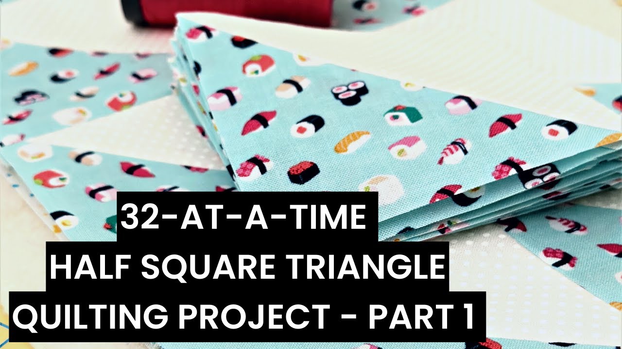 Quick HSTS 🤓🤯 Create 32 Half Square Triangles at a time + Easy BONUS project! Part 1
