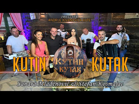KUTIN KUTAK 01 - Sandra Mladenovic i Stefan Kosmajac (uzivo) Ork. Andrije Jovanovica Kute 2024