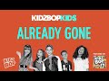 KIDZ BOP Kids Already Gone Pseudo Video KIDZ BOP 17