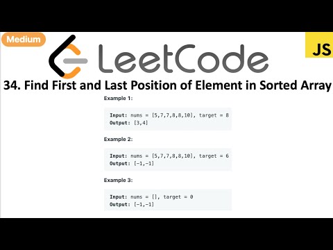 LeetCode 34 Find First and Last Position of Element in Sorted Array in javascript