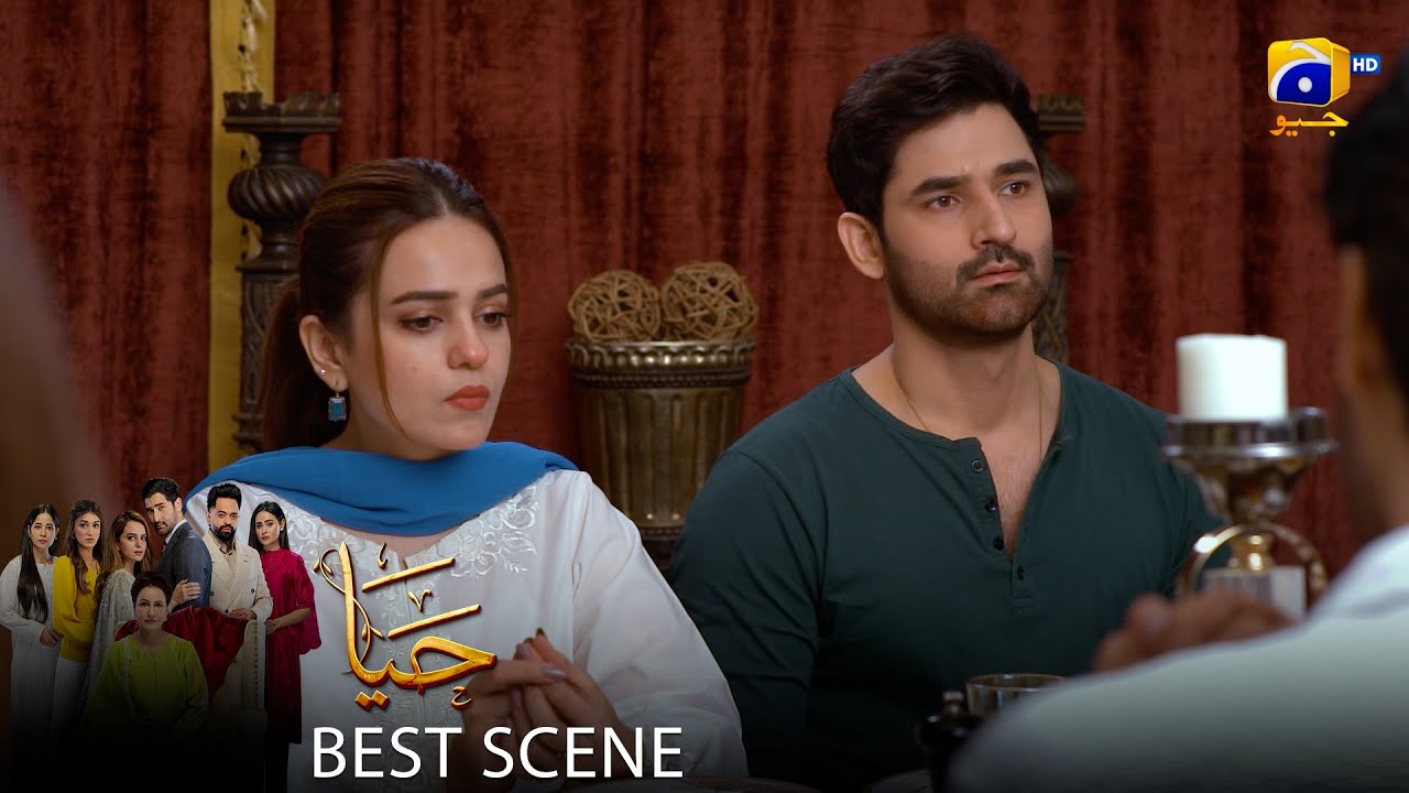 Haya Episode 44 | 𝐁𝐞𝐬𝐭 𝐒𝐜𝐞𝐧𝐞 𝟎𝟐 | Sumbul Iqbal - Mirza Zain Baig - Saba Faisal | HAR PAL Geo