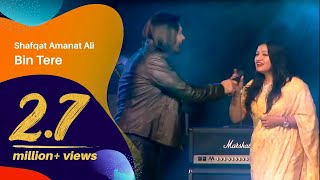 Bin Tere by Shafqat Amanat Ali | Dhaka International FolkFest 2018