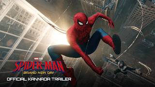 SPIDER-MAN: BRAND NEW DAY - Official Trailer (Kannada) | Exclusively In Cinemas 31 July