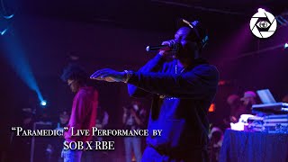 SOB X RBE - &quot;Paramedic!&quot; featuring Kendrick Lamar LIVE in Concert