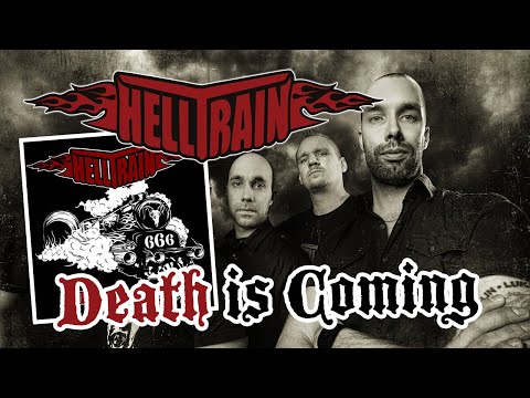 Helltrain - Death is Coming