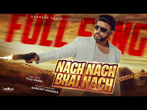 Nach Nach Bhai Nach || Durgesh Thapa/Rajesh Payal Rai/Vyoma/Barsha Itani/Eva Giri || New Song 2026