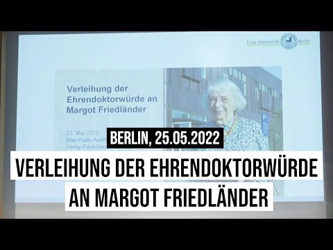 25.05.2022 #Berlin #FU verleiht #Holocaust-Überlebender #Jüdin Margot #Friedländer #Ehrendoktorwürde