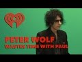Peter Wolf "Wastin' Time" w/ Paul | Exclusive Interview