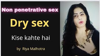 Non Penetrative s*x kya hai video
