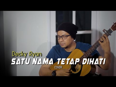 SATU NAMA TETAP DIHATI - EYE COVER BY DECKY RYAN