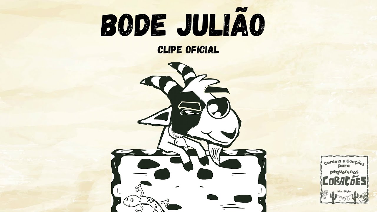 Bode Julião - [Clipe Infantil] - Cordéis e Canções para Pequeninos Corações