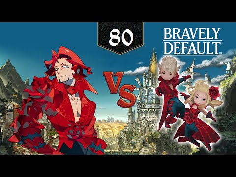 Bravely Default [Episode 80] - Vs. Red Mage Fiore DeRosa