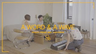 Nation of Language – “A Word & A Wave”