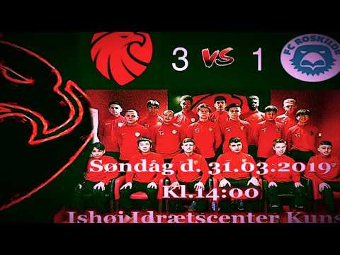 ISHØJ IF (3-1) FC ROSKILDE - U15 ØST 1, PULJE 2 FORÅR 2019